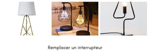 changer interrupteur lampe de chevet