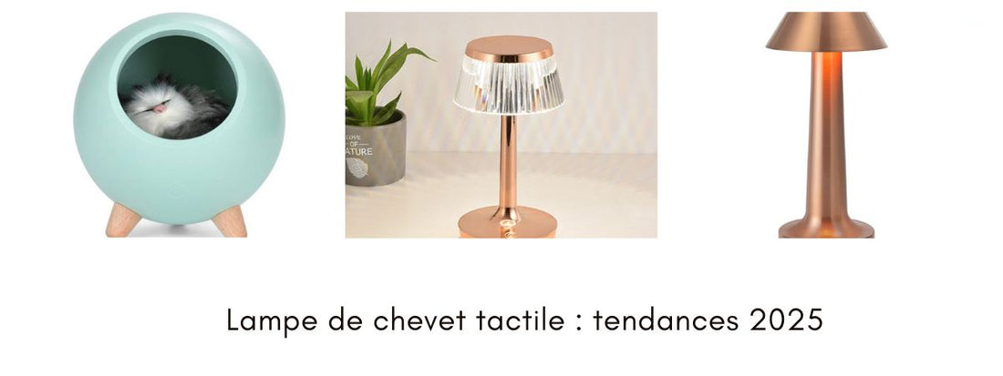 tendances 2025 lampe de chevet tactile